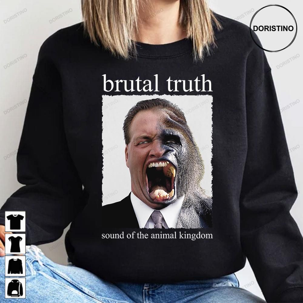 Sound Of The Animal Kingdom Brutal Truth Trending Style